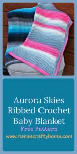 Aurora Skies Ribbed Crochet Baby Blanket