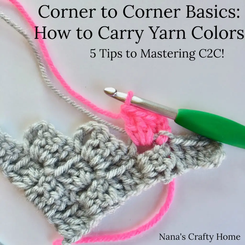 C2C Basics Tips and Tricks on Carrying Colors in Corner to Corner (C2C) crochet