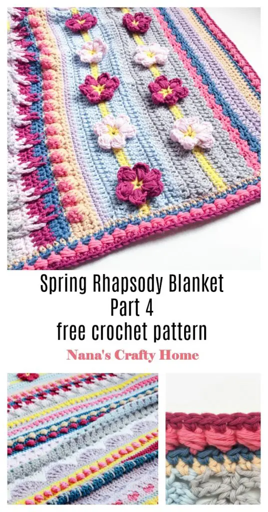 Spring Rhapsody Blanket Part 4 free crochet pattern Pinterest collage